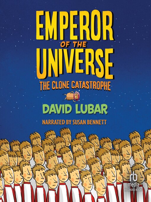 Title details for The Clone Catastrophe by David Lubar - Available